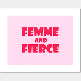 Femme and Fierce Posters and Art